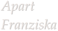Apart Franziska